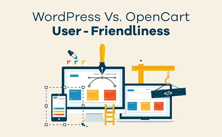 WordPress Vs. OpenCart User-friendliness