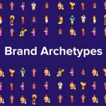 Brand Archetypes And How To Make Them